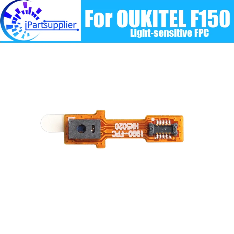OUKITEL F150 sensibile la Lumina FPC 100% Original, Nou, sensibile la Lumina FPC Înlocuitor Pentru OUKITEL F150 Telefon Mobil.
